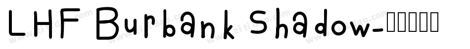 LHF Burbank Shadow字体转换